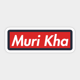 Muri Kha! Sticker